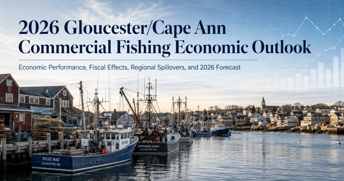 Commercial fishing boats docked in Gloucester Harbor, Massachusetts, beneath the title “2026 Gloucester/Cape Ann Commercial Fishing Economic Outlook,” with subtle economic charts and data graphics illustrating regional fishing, fiscal, and economic analysis.