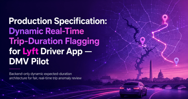 Dynamic real-time trip-duration flagging for the Lyft Driver App DMV pilot, illustrated with a rideshare vehicle, GPS route, location markers, data network, and Washington, D.C. skyline.